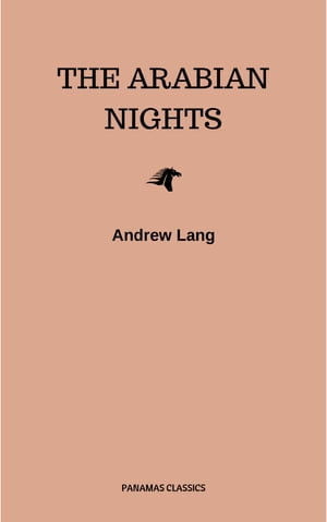 The Arabian Nights【電子書籍】[ Andrew Lang ]