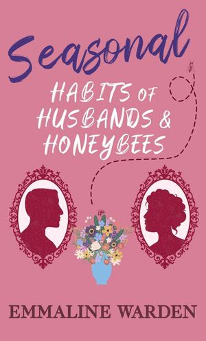 Seasonal Habits of Husbands and Honeybees Genus of Gentlemen, #2