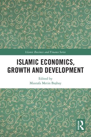 ŷKoboŻҽҥȥ㤨Islamic Economics, Growth and DevelopmentŻҽҡۡפβǤʤ9,279ߤˤʤޤ