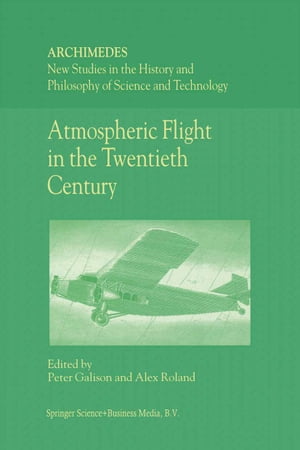 Atmospheric Flight in the Twentieth CenturyŻҽҡ