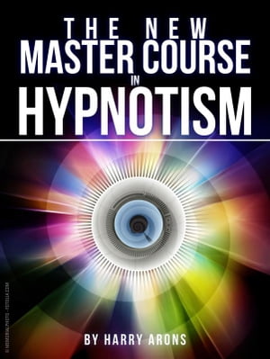 The New Master Course In Hypnotism