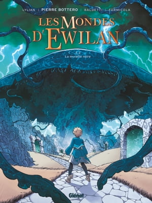 Les Mondes d'Ewilan - Tome 03