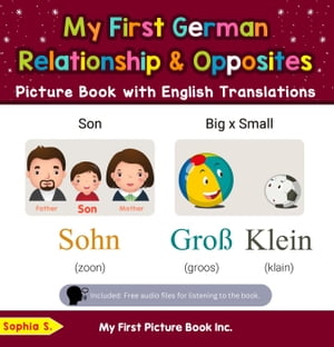 My First German Relationships & Opposites Picture Book with English Translations Teach & Learn Basic German words for Children, #11