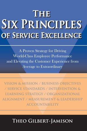 The Six Principles of Service Excellence