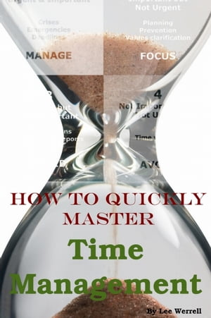 Quickly Master Time Management