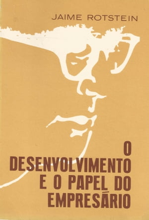 O desenvolvimento e o papel do empresário