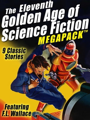 The Eleventh Golden Age of Science Fiction MEGAP