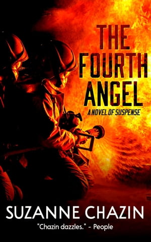 The Fourth Angel Georgia Skeehan/FDNY Thrillers, #1【電子書籍】[ Suzanne Chazin ]