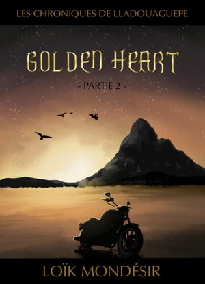 Golden Heart Partie 2