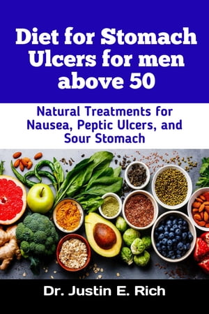 Diet for Stomach Ulcers for men above 50
