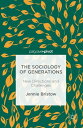 The Sociology of Generations New Directions and 