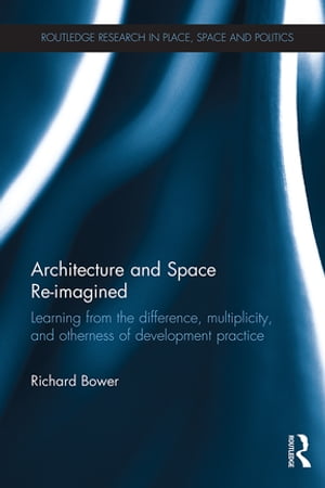 Architecture and Space Re-imagined