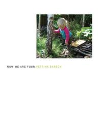 Now We Are Four【電子書籍】[ Petrina Barson ]