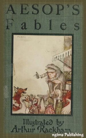 Aesop's Fables (Illustrated by Arthur Rackham + Audiobook Download Link + Active TOC)