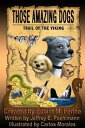 Those Amazing Dogs: Trail of the Viking【電子