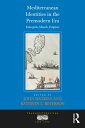 Mediterranean Identities in the Premodern Era Entrep?ts, Islands, Empires