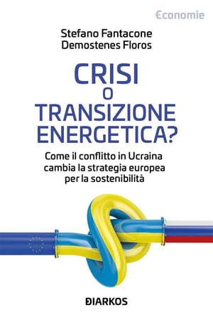 Crisi o transizione energetica?