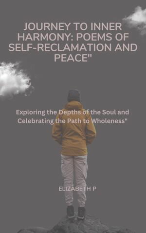 ŷKoboŻҽҥȥ㤨Journey to Inner Harmony: Poems of Self-Reclamation and Peace