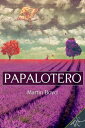 Papalotero【電子書籍】[ Martin Boyd ]