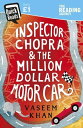 Inspector Chopra and the Million-Dollar Motor Car A Baby Ganesh Agency short story【電子書籍】 Vaseem Khan