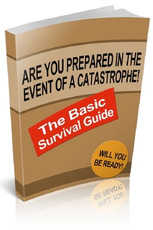 The Basic Survival Guide