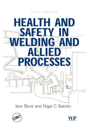 Health and Safety in Welding and Allied Processes