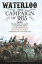 Waterloo: The Campaign of 1815, Volume 1 From Elba to Ligny and Quatre BrasŻҽҡ[ John Hussey ]