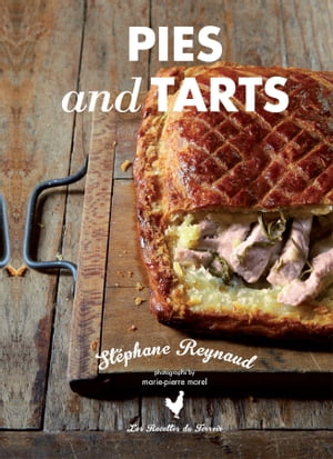 Stephane Reynaud's Pies and Tarts