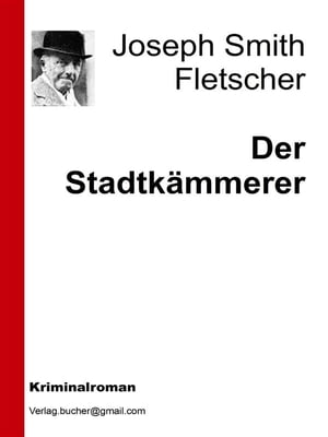 Der Stadtk?mmerer【電子書籍】[ Joseph Smit