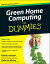 Green Home Computing For DummiesŻҽҡ[ Woody Leonhard ]