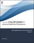 Adobe ColdFusion 8 Web Application Construction Kit, Volume 3Advanced Application Development【電子書籍】[ Ben Forta ]