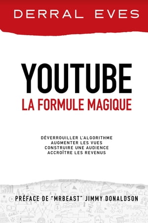 YouTube ー La formule magique