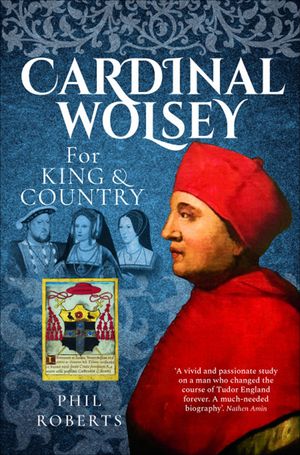 ŷKoboŻҽҥȥ㤨Cardinal Wolsey For King & CountryŻҽҡ[ Phil Roberts ]פβǤʤ25ߤˤʤޤ