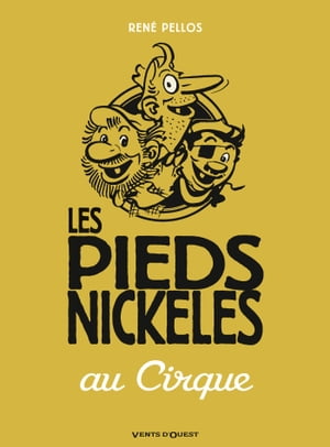 Les Pieds Nickel?s au cirque【電子書籍】[ 