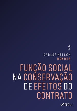 Função Social na Conservação de Efeitos do Contrato