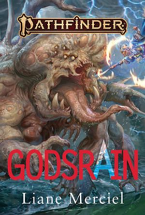 Godsrain A Pathfinder Novel【電子書籍】[ Liane Meciel ]
