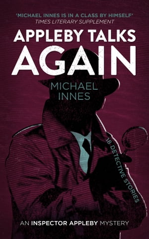 ŷKoboŻҽҥȥ㤨Appleby Talks Again 18 Detective StoriesŻҽҡ[ Michael Innes ]פβǤʤ15ߤˤʤޤ