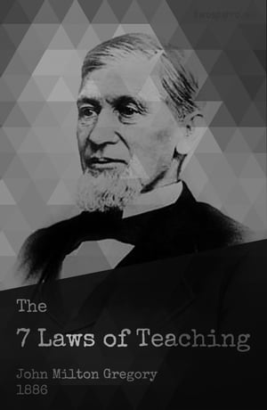 The Seven Laws of Teaching