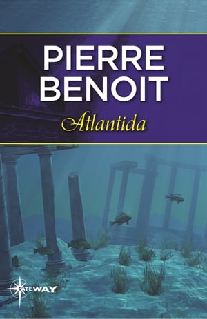 Atlantida【電子書籍】[ Pierre Benoit ]