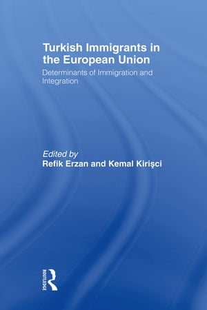 Turkish Immigrants in the European Union