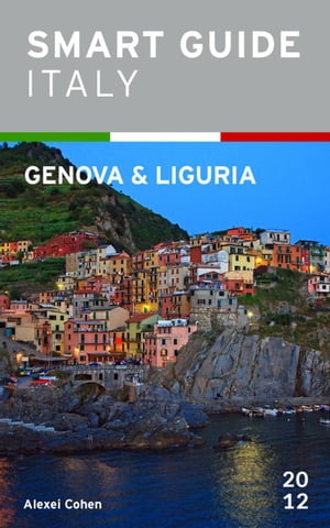 Smart Guide Italy: Genova and Liguria