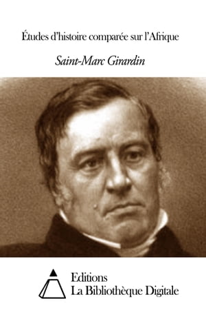 ?tudes dhistoire compar?e sur lAfriqueŻҽҡ[ Saint-Marc Girardin ]