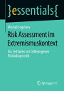 Risk Assessment im Extremismuskontext Ein Leitfa