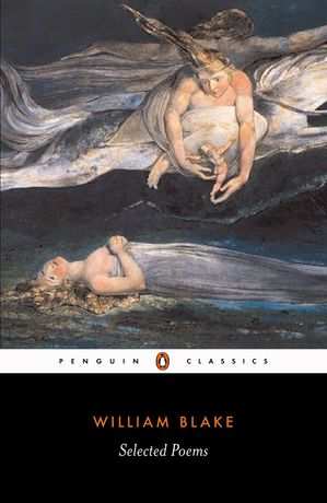 Selected Poems: Blake【電子書籍】[ William Blake ]