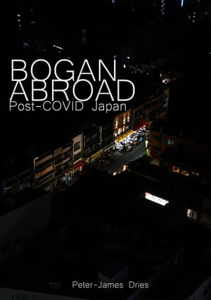 Bogan Abroad: Post-Covid Japan