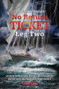 ŷKoboŻҽҥȥ㤨No Return Ticket  Leg Two Sailing in the Treacherous Roaring Forties, Redemption and Love in the Great Barrier Reef, Pirates On DeckŻҽҡ[ Captain Skip Rowland ]פβǤʤ934ߤˤʤޤ