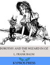 ŷKoboŻҽҥȥ㤨Dorothy and the Wizard in OzŻҽҡ[ L. Frank Baum ]פβǤʤ262ߤˤʤޤ