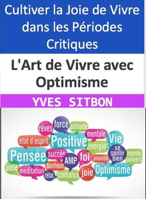 L'Art de Vivre avec Optimisme