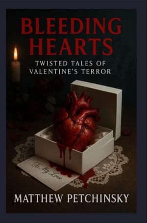 ŷKoboŻҽҥȥ㤨Bleeding Hearts Twisted Tales of Valentine's TerrorŻҽҡ[ Matthew Petchinsky ]פβǤʤ968ߤˤʤޤ