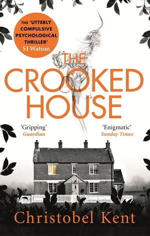 The Crooked House【電子書籍】 Christobel Kent